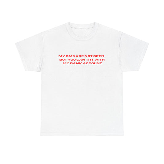 Don't DM me Tee